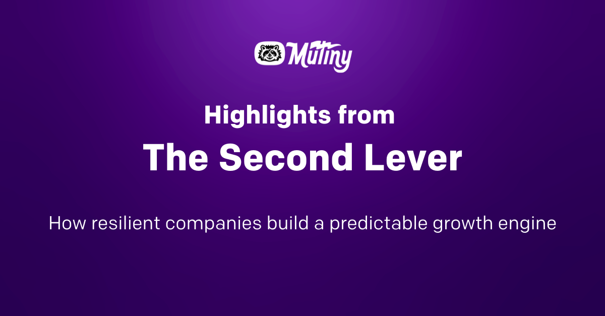 Top takeaways from The Second Lever: How resilient companies build profitable growth engines