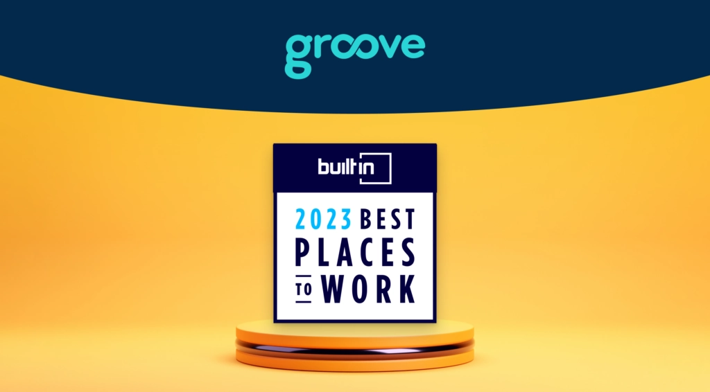 Groove Named to Built In's 2023 Best Places to Work Lists for San Diego and Seattle