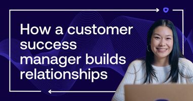 How a customer success manager uses Outreach to build relationships