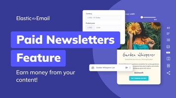 Paid Newsletters in Elastic Email - a new feature that lets you send newsletters to paying users!