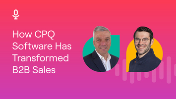 How CPQ Software Has Transformed B2B Sales