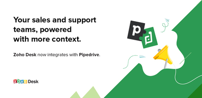 For smarter sales and happier customers-Introducing Pipedrive for Zoho Desk.