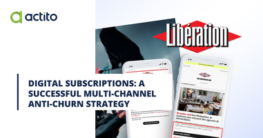 Digital Subscriptions and Customer Engagement: How Does Libération Succeed in its Anti-Churn Multichannel Strategy?