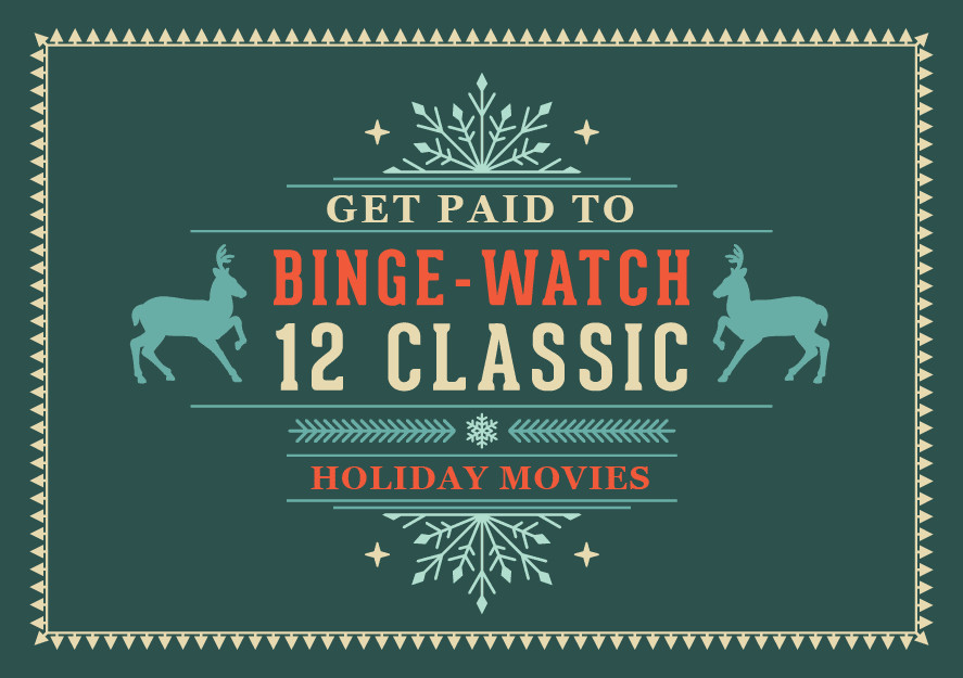 Get Paid to Binge-Watch Holiday Movies