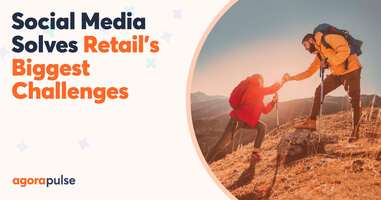 How Social Media Can Solve Retail Marketing's Biggest Challenges in 2024