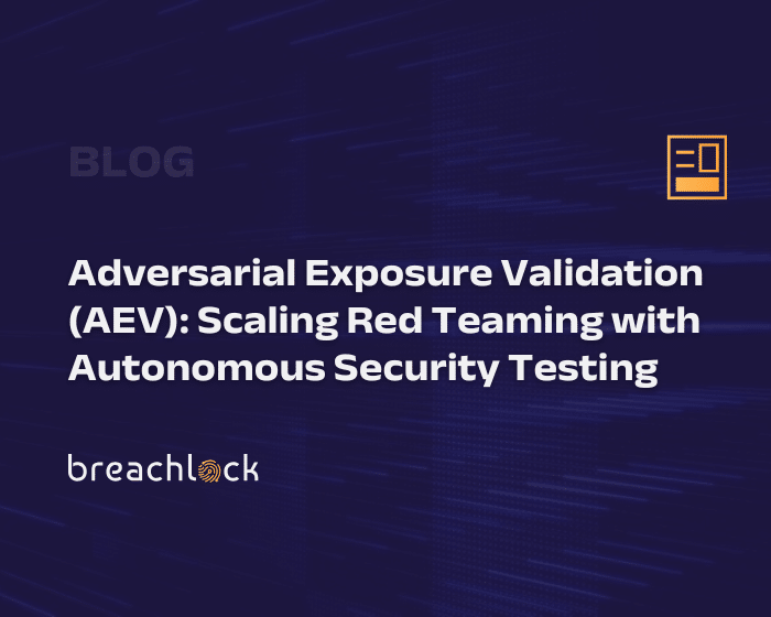 Adversarial Exposure Validation (AEV): Scaling Red Teaming with Autonomous Security Testing