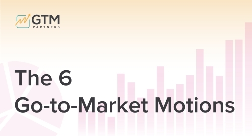 The 6 Go-to-Market Motions
