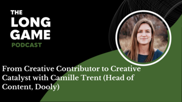 025: From Creative Contributor to Creative Catalyst with Camille Trent (Head of Content, Dooly)