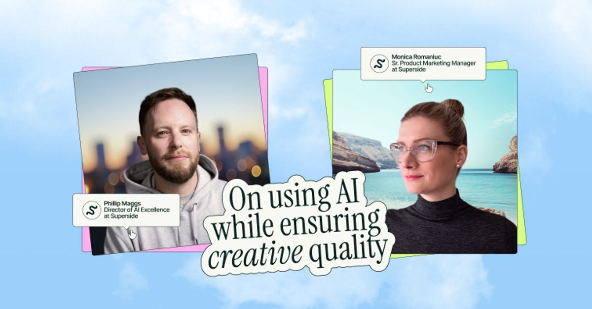 AI meets expertise: Inside Superside's formula for quality creative