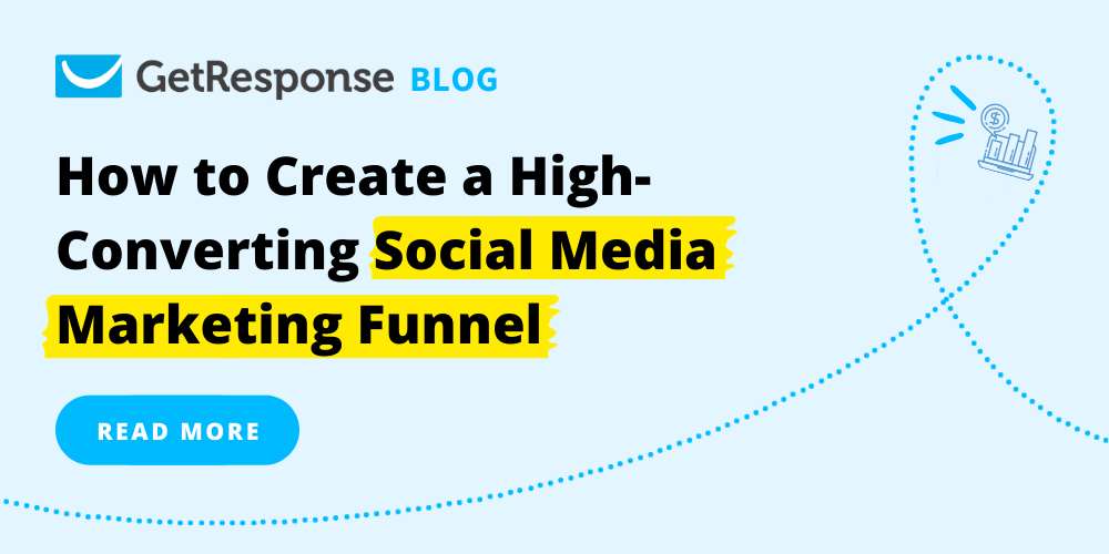 How to Create a High-Converting Social Media Marketing Funnel