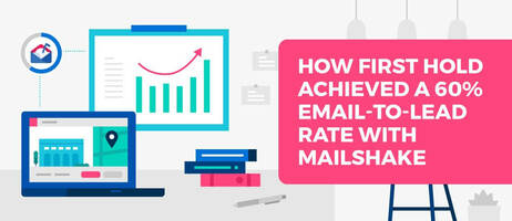 How First Hold Achieved a 60% Email-to-Lead Rate with Mailshake