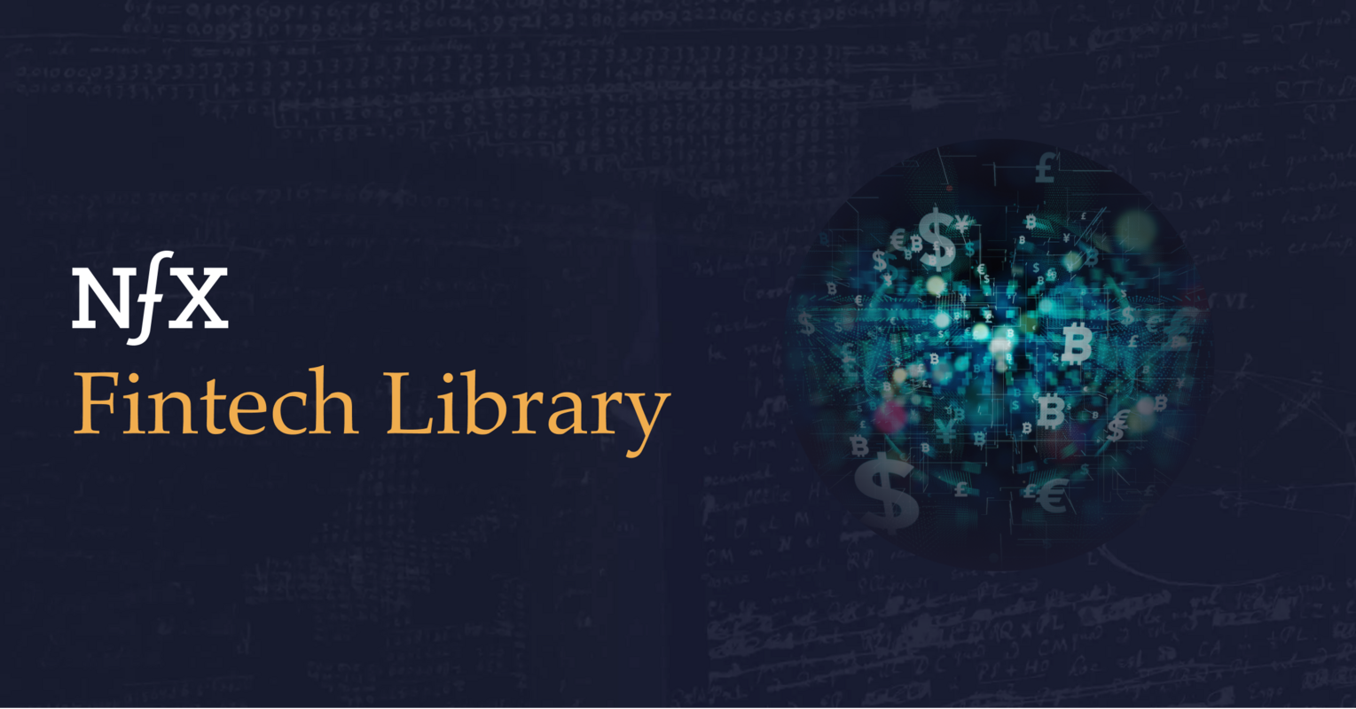 Top August 2022 Resources for Fintech Founders - NFX Library