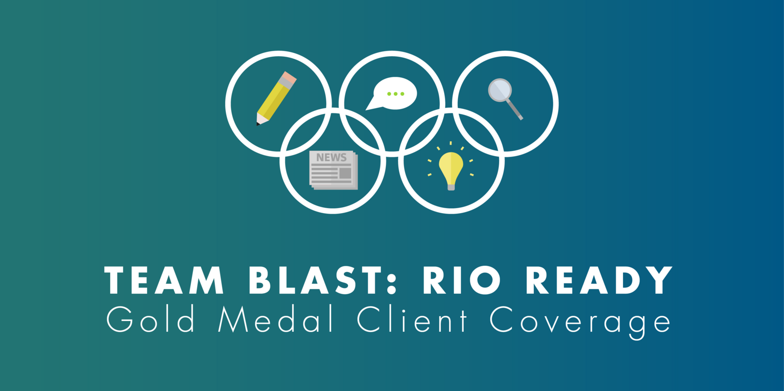 Team BLAST: Rio Ready: Gold Medal Client Coverage