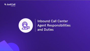 Inbound Call Center Agent Responsibilities and Duties