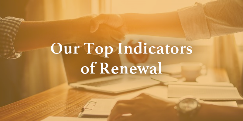 Our Top Indicators of Renewal | Customer Success