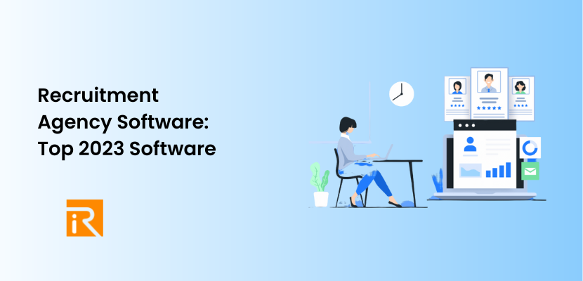 Recruitment Agency Software: Top 2023 Software