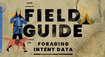 Interactive Infographic: Your Field Guide to Foraging Intent Data