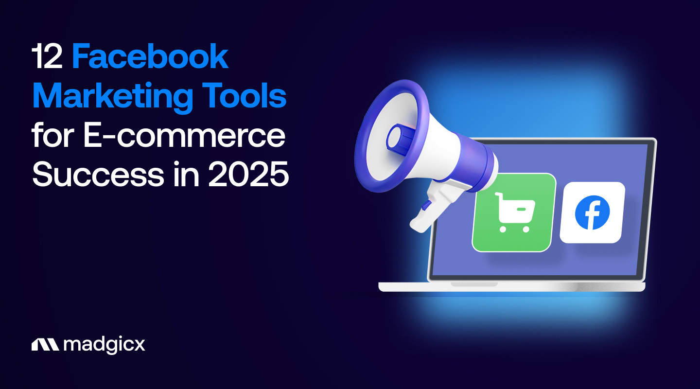 12 Facebook Marketing Tools for E-commerce Success in 2025