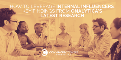 How to Leverage Your Internal Influencers: Key Findings from Onalytica's Latest Research
