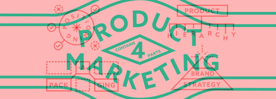 The Four Primary Components of Product Marketing