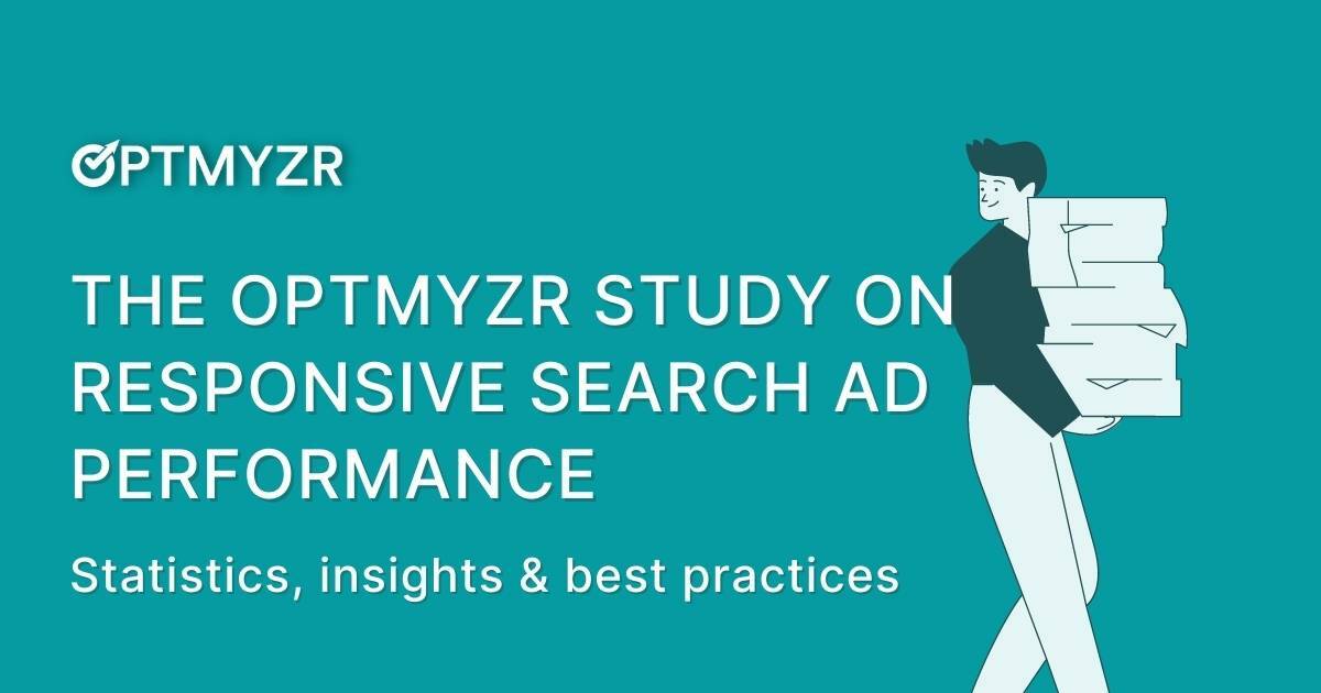 The Optmyzr study on Responsive Search Ad performance