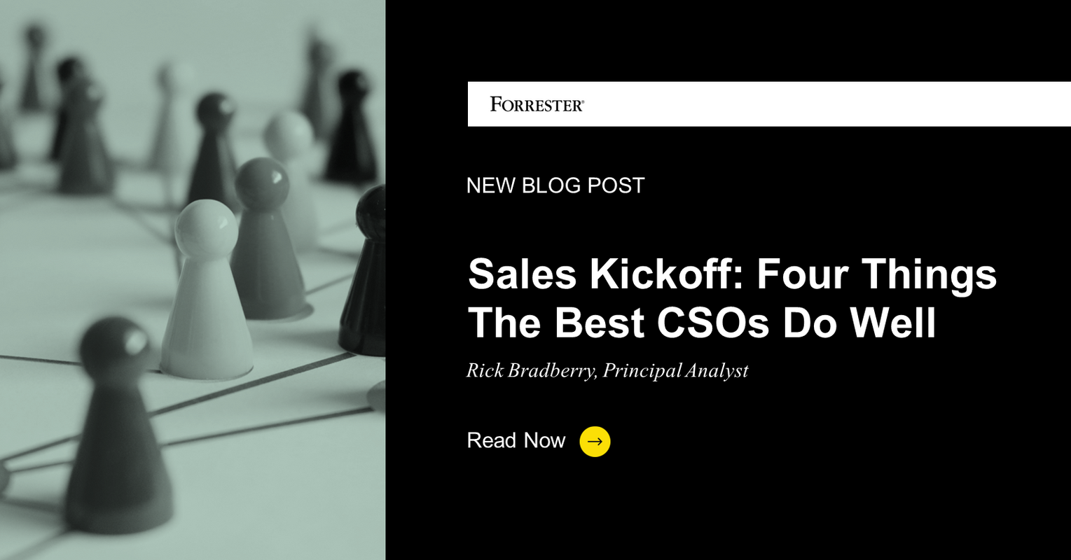 Sales Kickoff: Four Things The Best CSOs Do Well