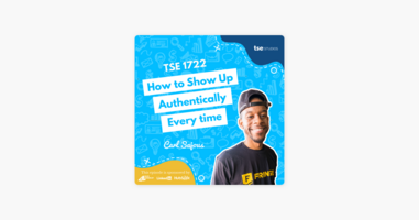 Carl Sajous | How to Show Up Authentically Every time