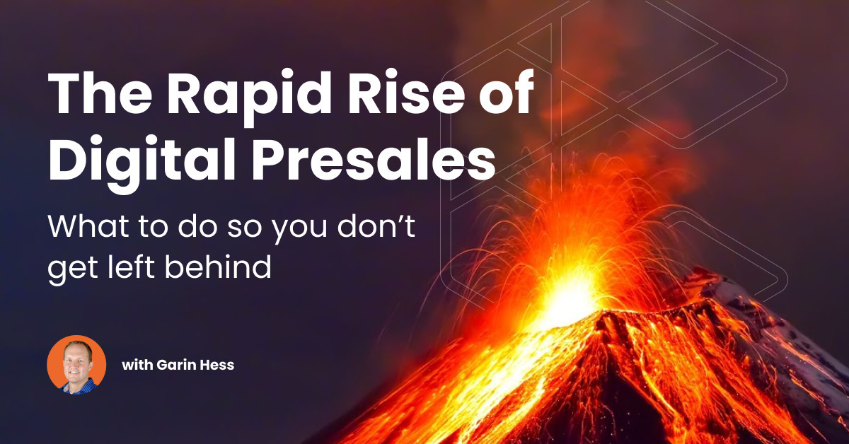 The Rapid Rise of Digital Presales: The 5 Factors Causing the Change