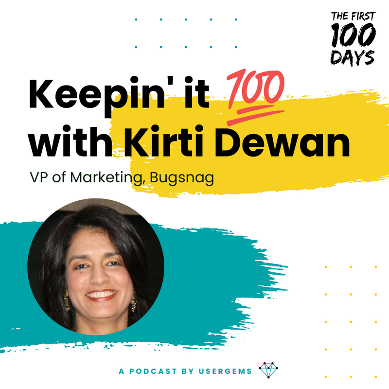Keepin' it 100 with Kirti Dewan, Bugsnag