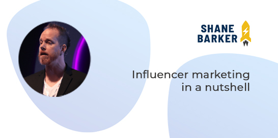 V-cast: Influencer marketing in a nutshell - Shane Barker • VBOUT