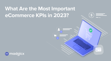 What Are the Most Important eCommerce KPIs in 2023?