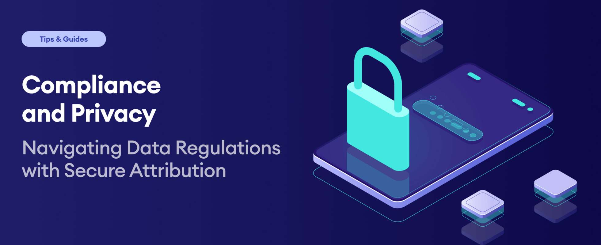 Compliance and Privacy: Navigating Data Regulations with Secure Attribution