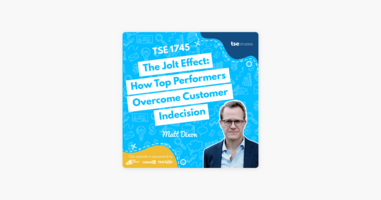 Matt Dixon | The Jolt Effect: How Top Performers Overcome Customer Indecision