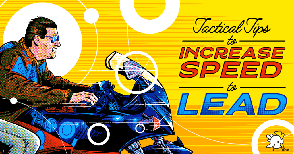 Speed to Lead: 5 Tactical Tips to Increase Win Rates