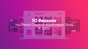 Why You Need Creative Automation Tools
