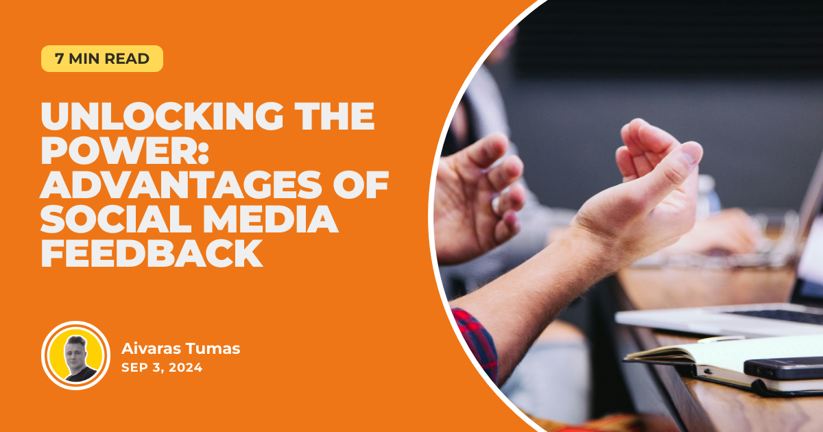 Unlocking the Power: Advantages of Social Media Feedback