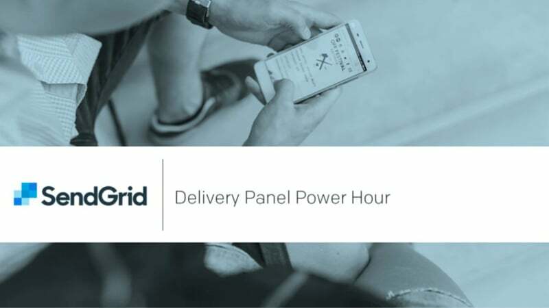 SendGrid - Deliverabilty AMA