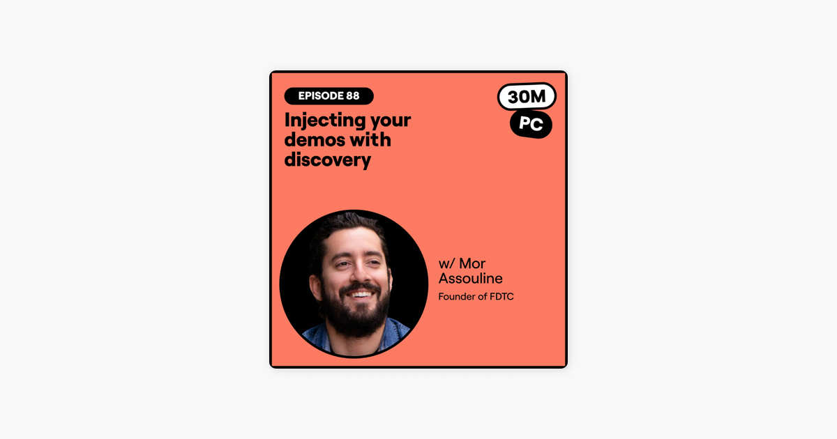  Injecting your demos with discovery (Mor Assouline, Founder of FDTC) 