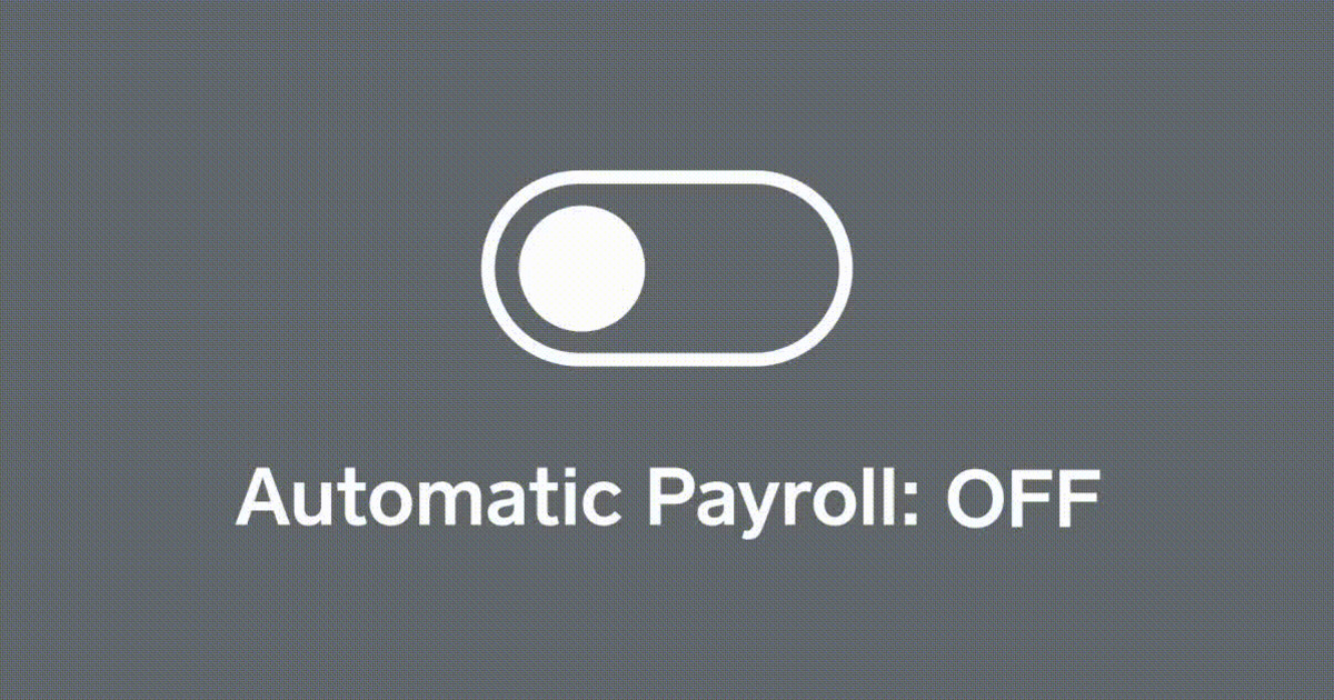 Never Miss a Pay Run Again with Automatic Payroll