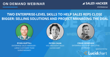 Two Enterprise-Level Skills to Help Sales Reps Close Bigger: Selling Solutions and Project Managing the Deal