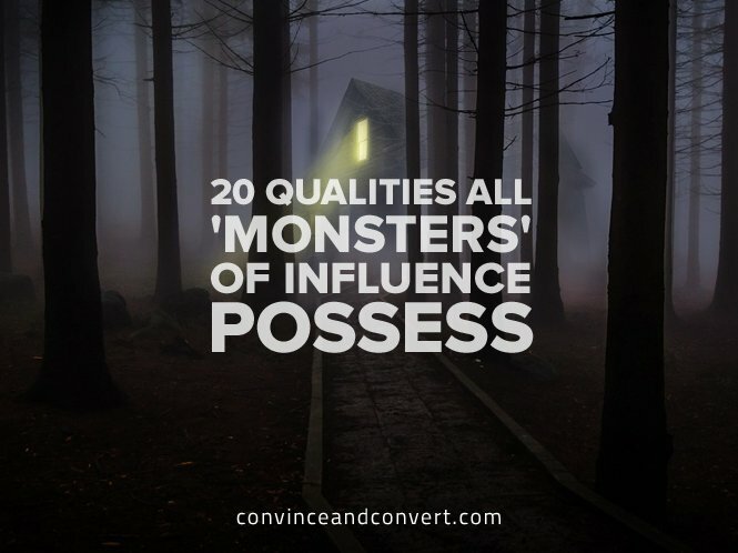 20 Qualities All 'Monsters' of Influence Possess