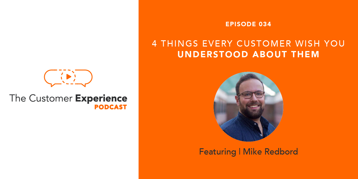 4 Things Every Customer Wishes You Understood About Them