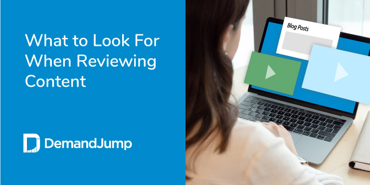 Content Review Checklist: What to Look For When Reviewing Content