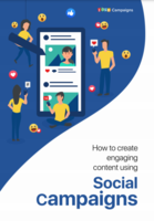 HOW TO CREATE ENGAGING CONTENT USING SOCIAL  CAMPAIGNS