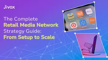 The Complete Retail Media Network Strategy Guide: From Setup to Scale