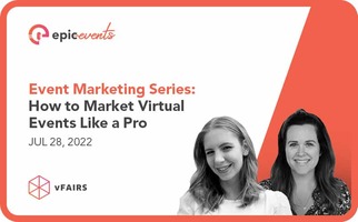 Event Marketing Part 1: How To Effectively Market Your Virtual Event