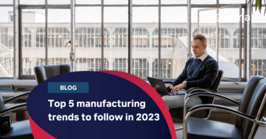 Top 5 E-Commerce Manufacturing Trends To Watch in 2023