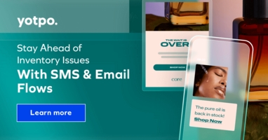 Stay Ahead of Inventory Issues With SMS and Email Flows