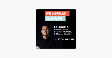 ‎Revenue Diaries: Episode 5 : Justin Welsh : Prioritization, Positive Outlets & Mental Health on Apple Podcasts