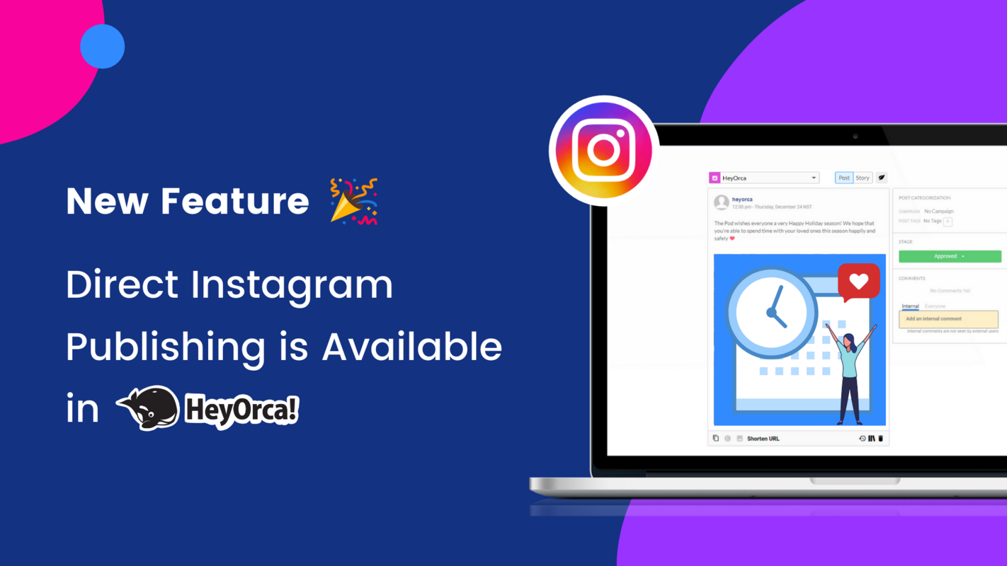 New Feature: Direct Instagram Publishing in HeyOrca is Here!